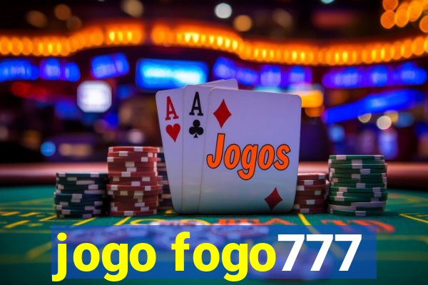 jogo fogo777